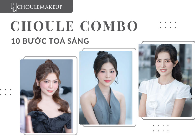 choule makeup gói trang điểm choule combo 10 bước event makeup ảnh bìa