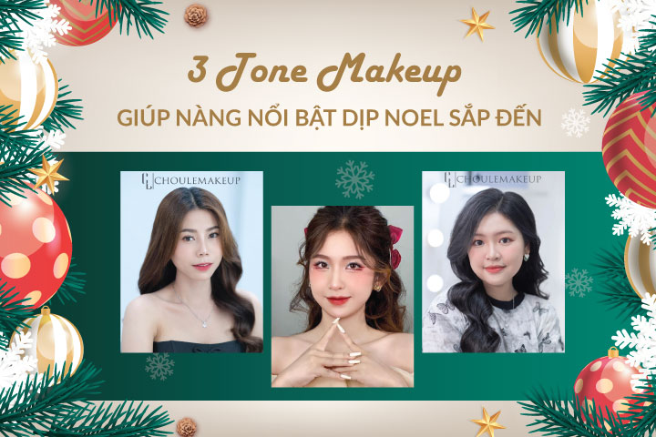 choule makeup 3 tone makeup trang điểm đẹp dịp giáng sinh noel