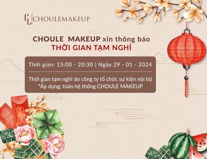 choule makeup trang điểm thông báo lịch tạm nghỉ tất niên