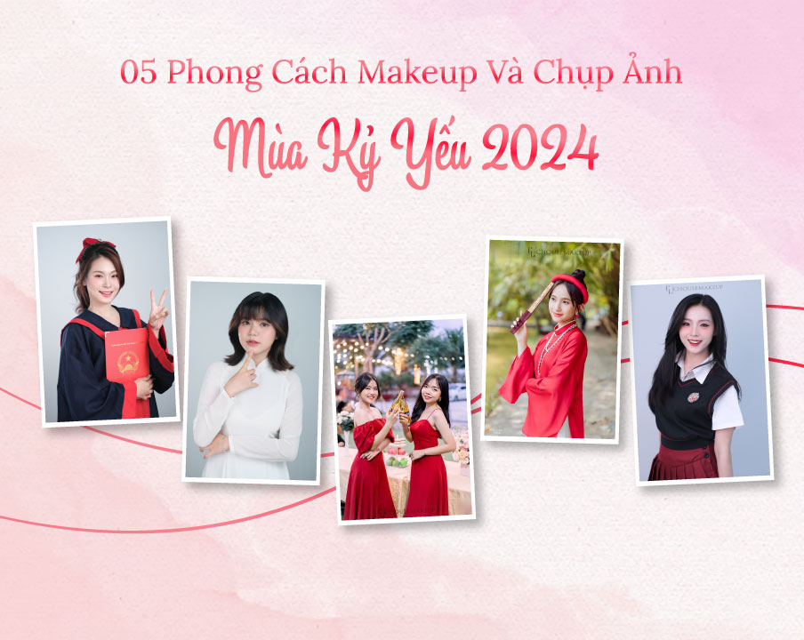 choule makeup trang điểm kỷ yếu 2024 ảnh bìa