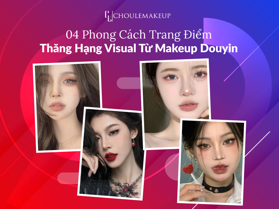 choule makeup trang điểm douyin phong cách makeup layout makeup