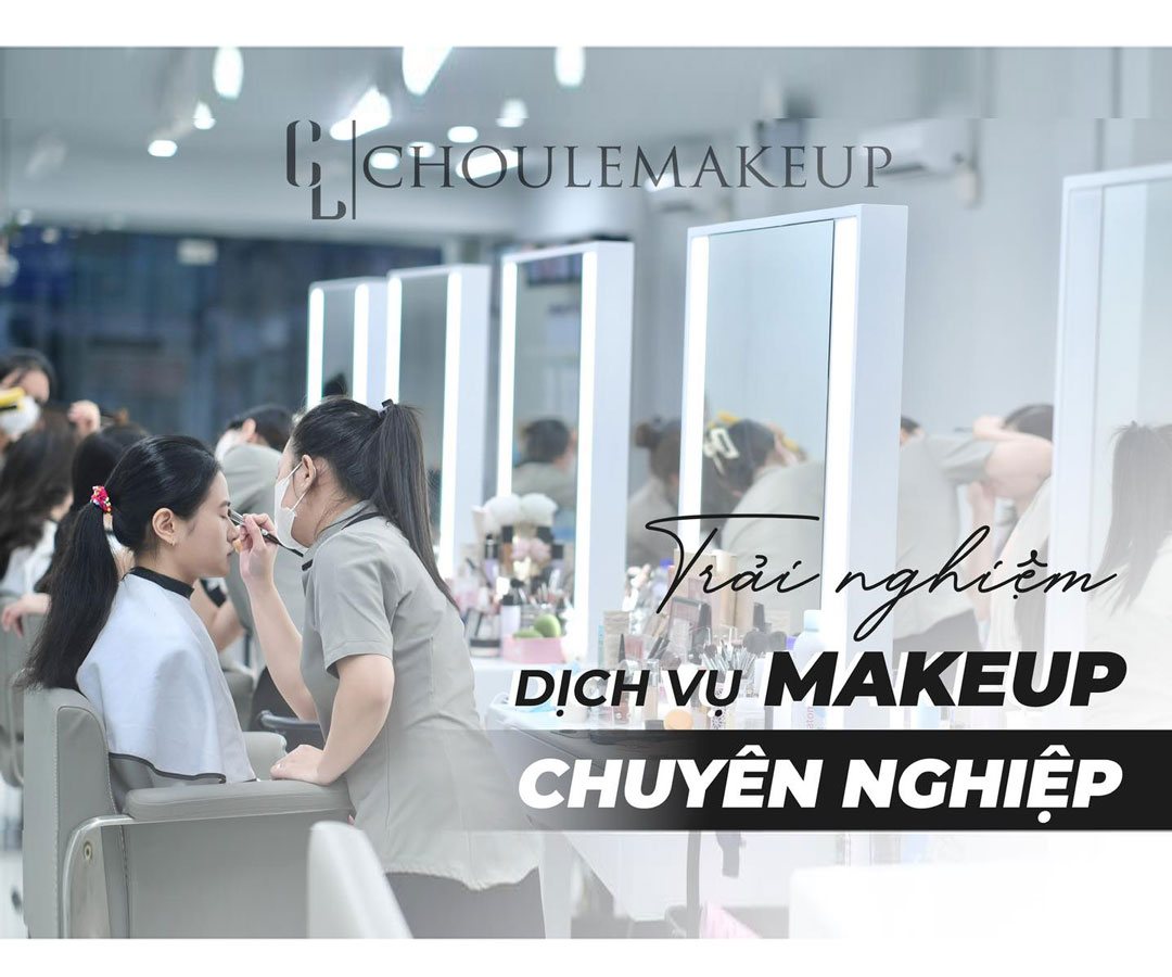 choule makeup choule combo trang điểm 10 bước