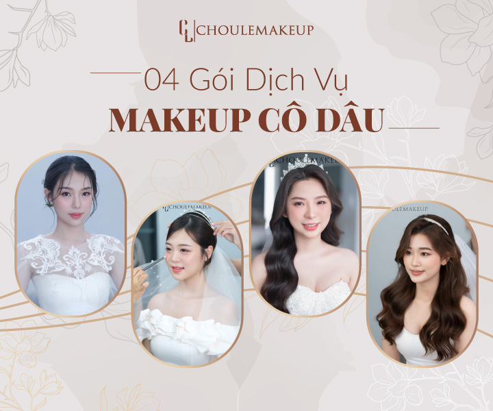 choule makeup trang điểm cô dâu bridal makeup 4 gói dịch vụ